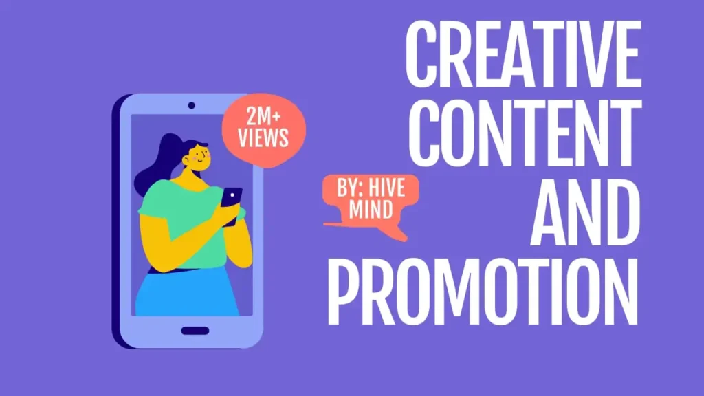Creative Content Generation and Promotion 