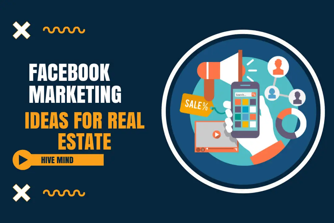 Facebook Marketing Ideas for Real Estate