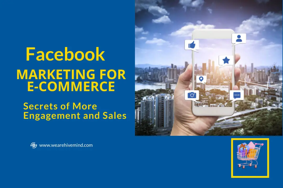 Facebook Marketing for E-commerce