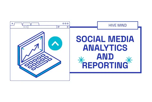 Social Media Analytics and Reporting