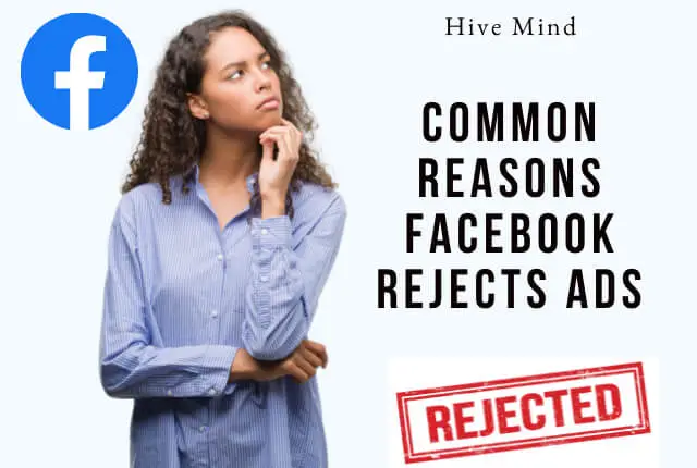 Common Reasons Facebook Rejects Ads